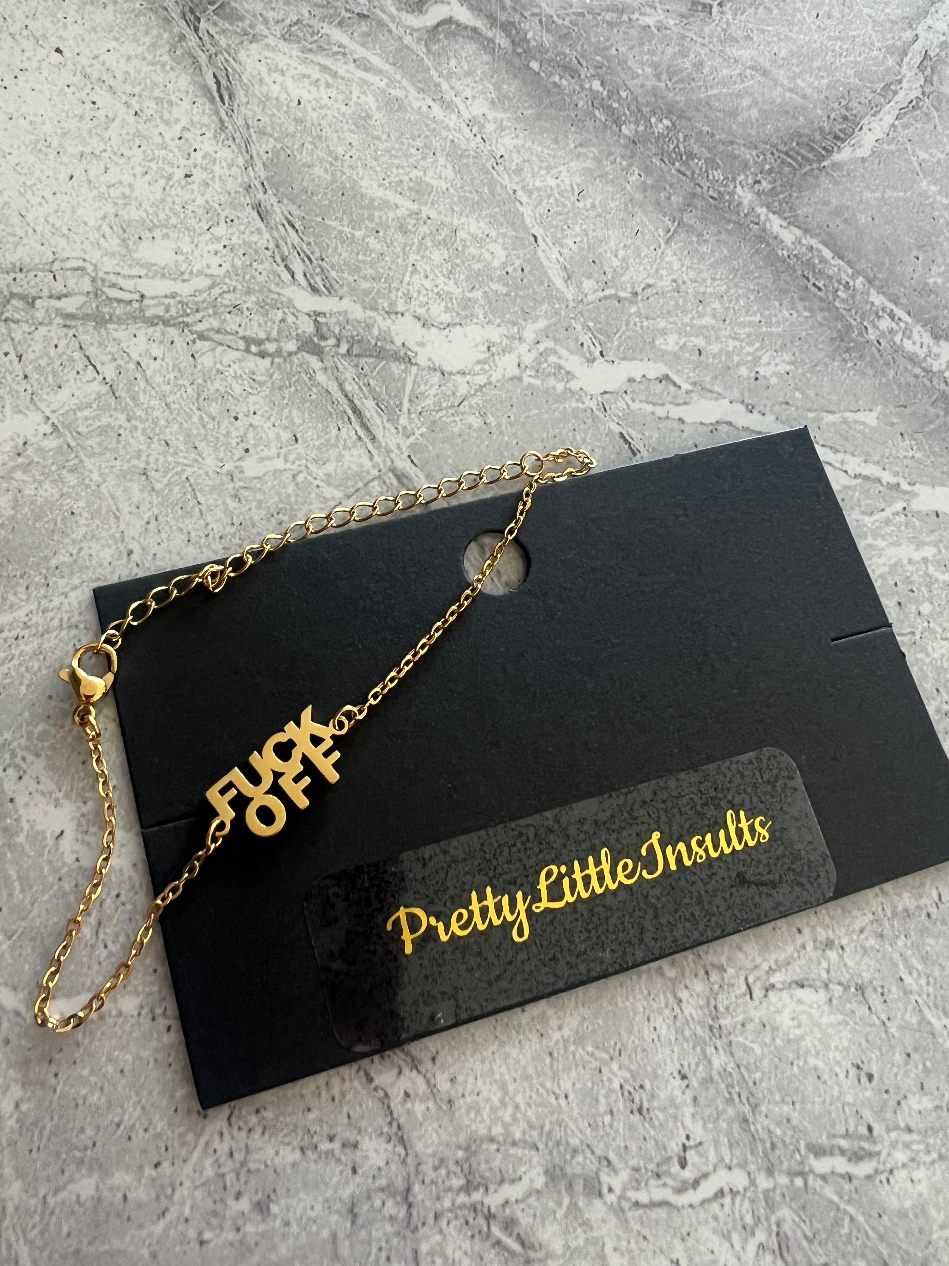 ‘Fuck Off’ Bracelet